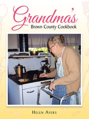 cover image of Grandma's Brown County Cookbook